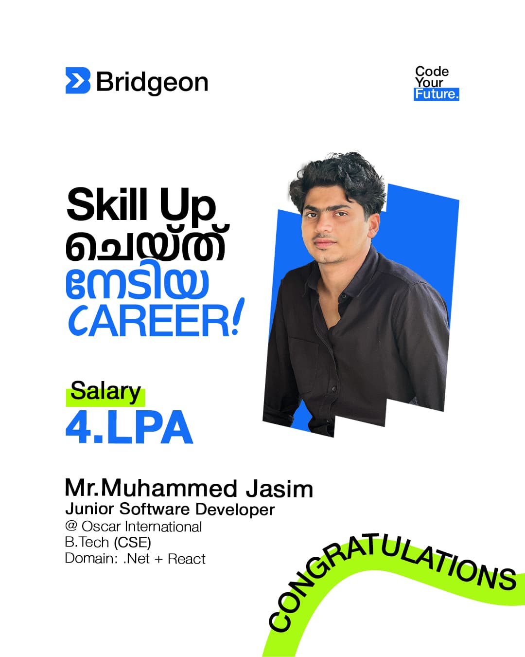 Muhammed Jasim — Placed at Bridgeon